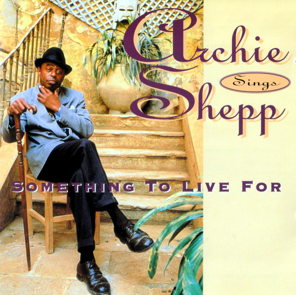 Bild Archie Shepp – Something To Live For | CD, Album | Jazz | Netherlands Schallplatten Ankauf