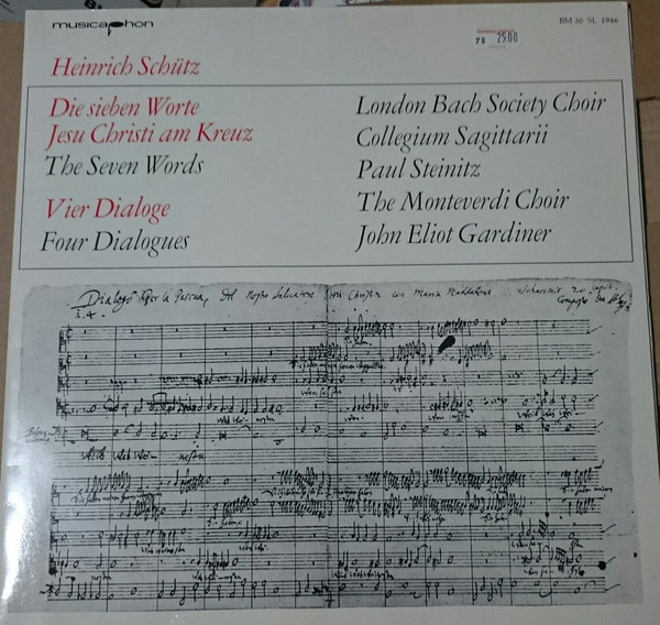 Bild Heinrich Schütz – The London Bach Society • Collegium Sagittarii, Paul Steinitz, The Monteverdi Choir, John Eliot Gardiner – Die Sieben Worte Jesu Christi Am Kreuz (The Seven Words) / Vier D Schallplatten Ankauf