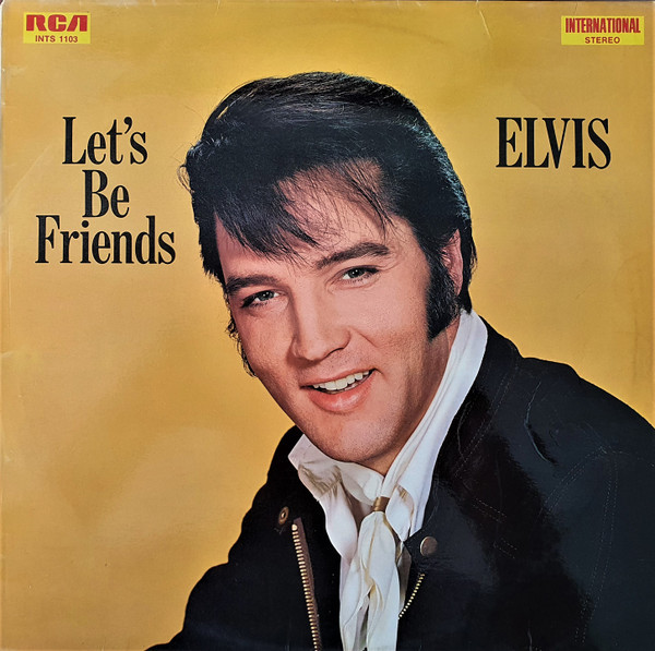 Bild Elvis Presley – Let’s Be Friends | 1970 | Vinyl, LP, Album, Stereo | Rock | Germany Schallplatten Ankauf