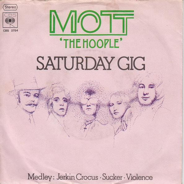 Bild Mott The Hoople – Saturday Gig | 1974 | Vinyl, 45 RPM, 7″, Single | Rock | Germany Schallplatten Ankauf