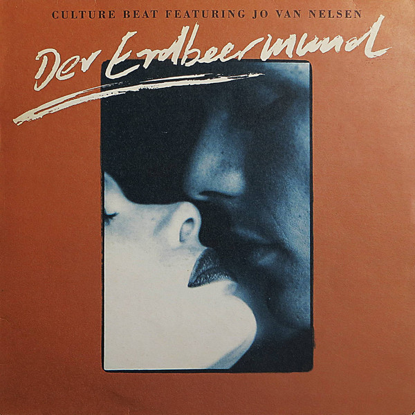 Bild Culture Beat Featuring Jo Van Nelsen – Der Erdbeermund | 1989 | Vinyl, Stereo, 12″, 45 RPM | Electronic | Germany Schallplatten Ankauf