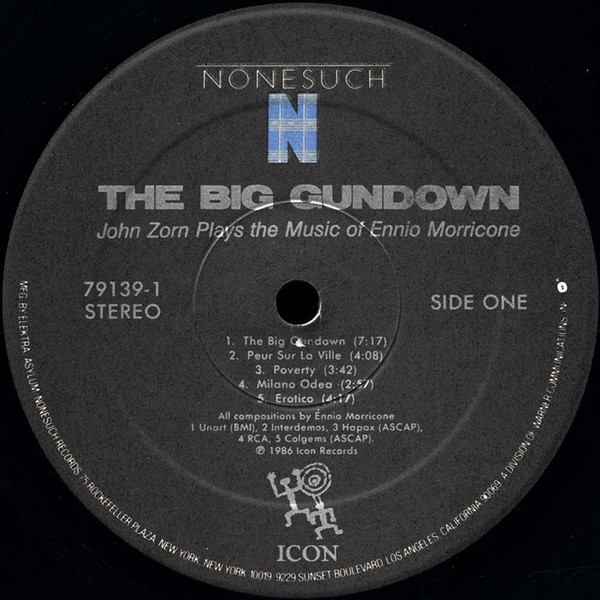 Cover zu John Zorn Plays The Music Of Ennio Morricone - The Big Gundown | 1986 | Vinyl, LP, Album | Electronic, Jazz, Rock, Classical | US
