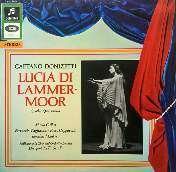 Bild Maria Callas, Tullio Serafin, Roberto Benaglio – Lucia Di Lammermoor (Großer Querschnitt) | 1962 | Vinyl, LP, Stereo | Classical | Germany Schallplatten Ankauf