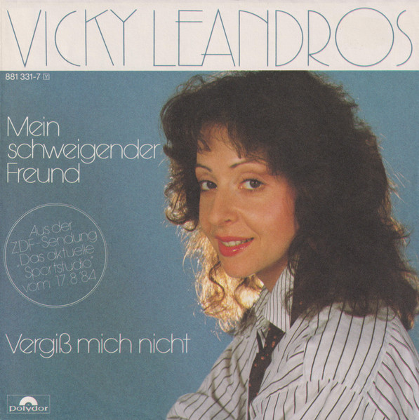 Bild Vicky Leandros – Mein Schweigender Freund | 1984 | Vinyl, 45 RPM, 7″, Single | Pop | Germany Schallplatten Ankauf