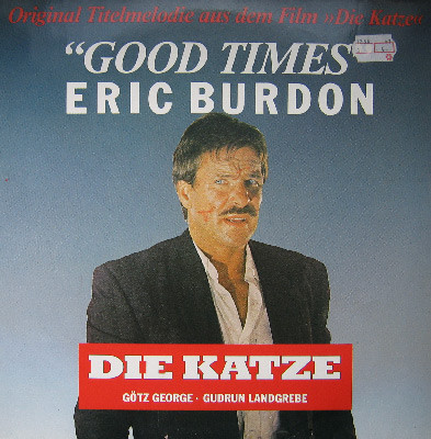 Bild Eric Burdon – Good Times (Original Titelmelodie Aus Dem Film »Die Katze«) | 1988 | Vinyl, 12″, 45 RPM, Maxi-Single | Rock, Stage & Screen | Germany Schallplatten Ankauf