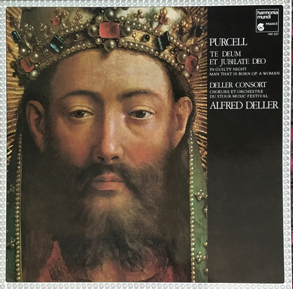 Bild Henry Purcell – Deller Consort, Stour Music Festival Chamber Orchestra, Alfred Deller – Te Deum Et Jubilate Deo / In Guilty Night / Man That Is Born Of A Woman | Classical Schallplatten Ankauf