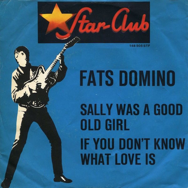 Bild Fats Domino – Sally Was Good Old Girl / If You Don’t Know What Love Is | 1964 | Vinyl, 45 RPM, 7″, Single | Rock | Germany Schallplatten Ankauf