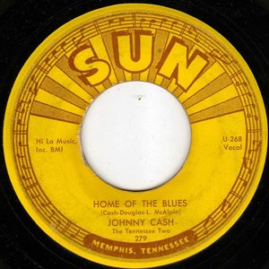 Bild Johnny Cash & The Tennessee Two – Home Of The Blues / Give My Love To Rose | 1957 | Vinyl, 45 RPM, 7″, Single | Blues, Folk, World, & Country | US Schallplatten Ankauf