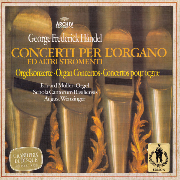 Bild Georg Friedrich Händel, Eduard Müller, Schola Cantorum Basiliensis, August Wenzinger – Concerti Per L’Organo Ed Altri Stromenti | Vinyl, LP, Stereo, Box Set | Classical | Germany Schallplatten Ankauf