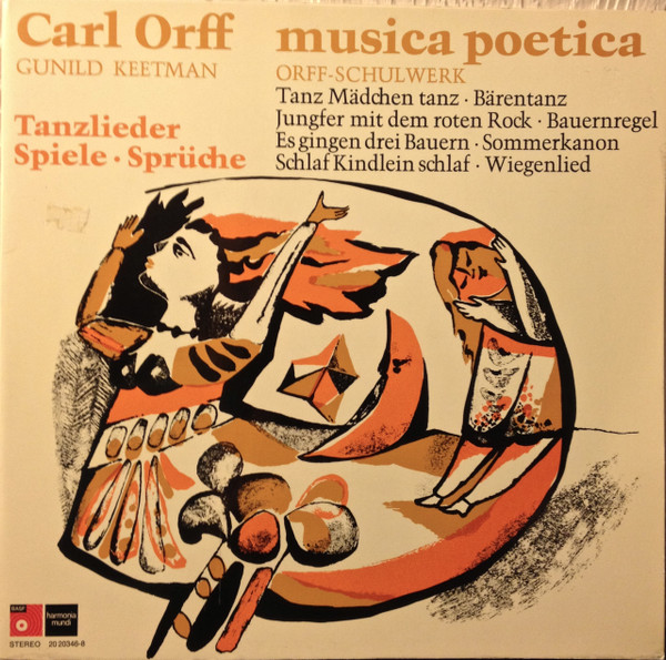 Bild Carl Orff, Gunild Keetman – Musica Poetica Teil 2 – Orff-Schulwerk – Tanzlieder, Spiele, Sprüche | Vinyl, LP, Album, Stereo | Classical, Children’s, Folk, World, & Country | Germany Schallplatten Ankauf