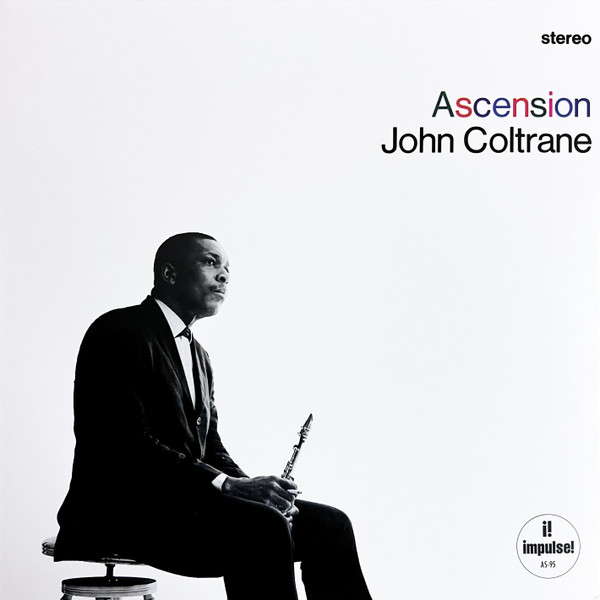 Bild John Coltrane – Ascension | 2015 | Vinyl, LP, Album, Stereo, Reissue | Jazz | Europe Schallplatten Ankauf