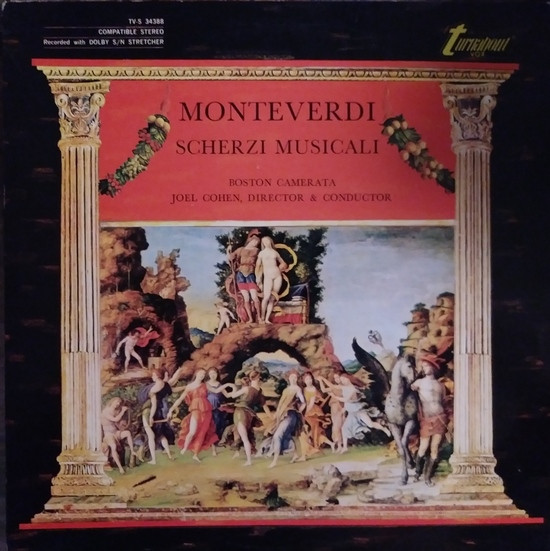 Bild Claudio Monteverdi, Boston Camerata, Joel Cohen (3) – Scherzi Musicali | 1970 | Vinyl, LP, Stereo | Classical | US Schallplatten Ankauf