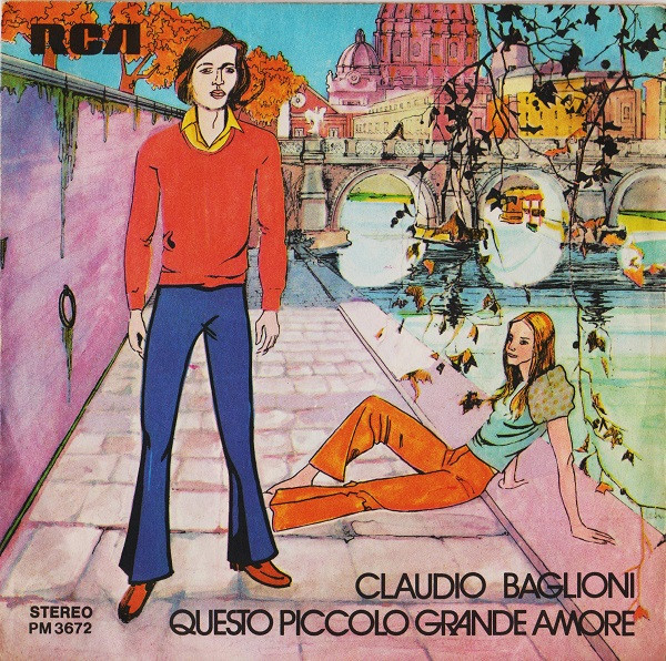 Bild Claudio Baglioni – Questo Piccolo Grande Amore | 1972 | Vinyl, Stereo, 45 RPM, 7″, Single | Pop | Italy Schallplatten Ankauf