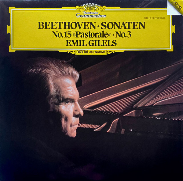 Bild Ludwig van Beethoven, Emil Gilels – Sonaten (No. 15 »Pastorale« ∙ No. 3) | 1983 | Vinyl, LP, Stereo | Classical | Germany Schallplatten Ankauf