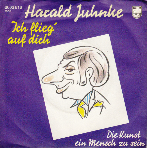 Bild Harald Juhnke – Ich Flieg’ Auf Dich | 1979 | Vinyl, Stereo, 45 RPM, 7″, Single | Pop | Germany Schallplatten Ankauf