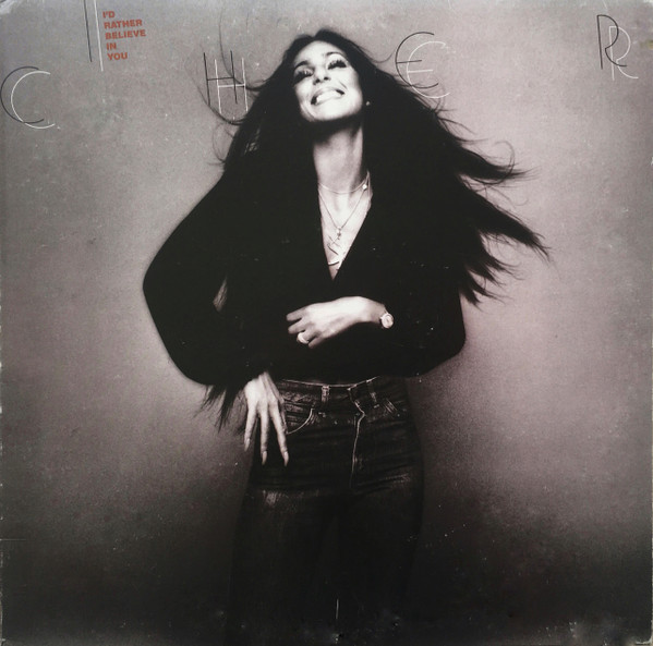 Bild Cher – I’d Rather Believe In You | Vinyl, LP, Album | Rock, Funk / Soul | US Schallplatten Ankauf