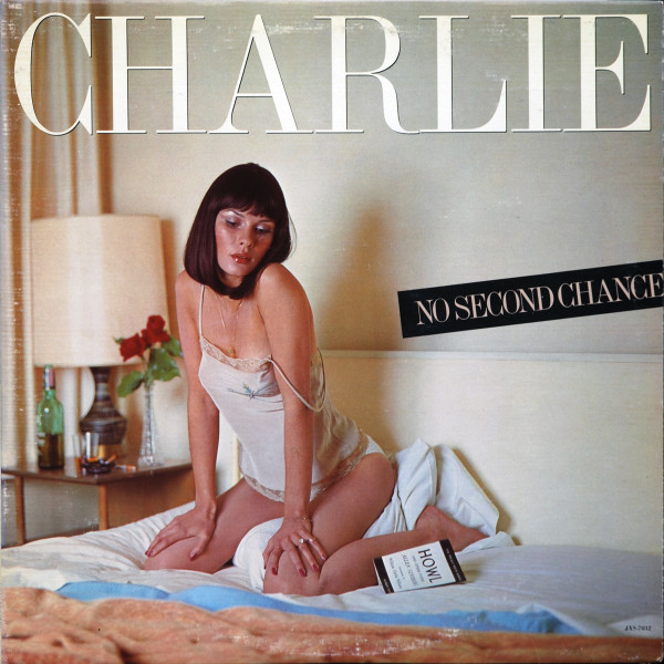Bild Charlie (5) – No Second Chance | Vinyl, LP, Album, Stereo | Rock | US Schallplatten Ankauf