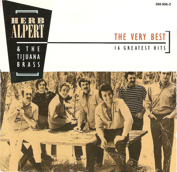 Bild Herb Alpert & The Tijuana Brass – The Very Best – 16 Greatest Hits | CD, Compilation, Comp | Latin, Pop, Folk, World, & Country | Europe Schallplatten Ankauf