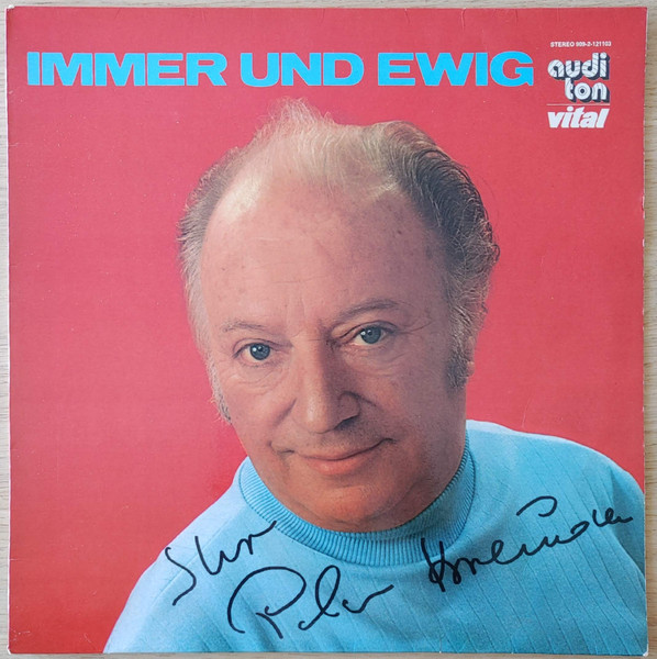 Bild Peter Kreuder – Immer Und Ewig (Peter Kreuder Spielt Peter Kreuder) | Vinyl, LP, Stereo, Compilation | Pop | Germany Schallplatten Ankauf