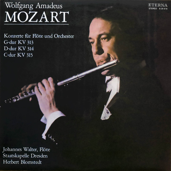 Bild Wolfgang Amadeus Mozart, Johannes Walter (2), Staatskapelle Dresden, Herbert Blomstedt – Konzerte Für Flöte Und Orchester G-dur KV 313, D-dur KV 314, C-dur KV 315 | 1975 | Classical Schallplatten Ankauf