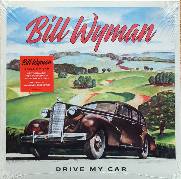 Bild Bill Wyman – Drive My Car | 2024 | Vinyl, LP, Album | Rock, Blues, Folk, World, & Country | Europe Schallplatten Ankauf