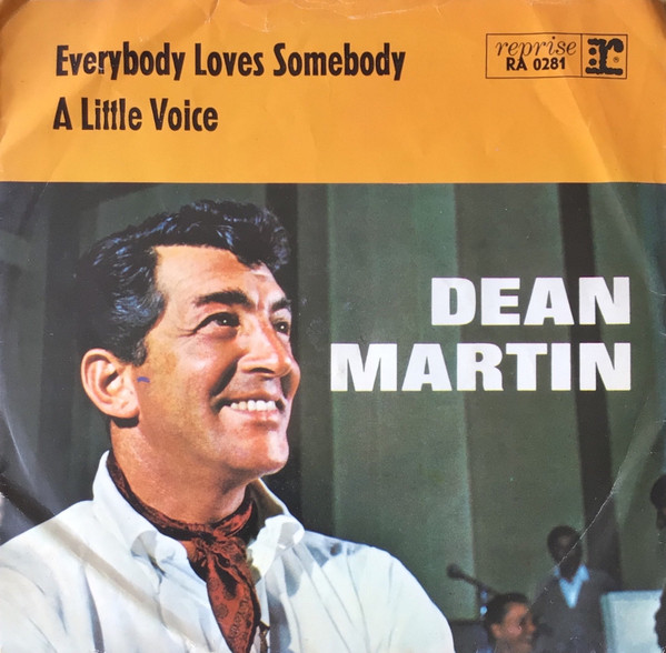 Bild Dean Martin – Everybody Loves Somebody / A Little Voice | Vinyl, 45 RPM, 7″, Single, Reissue | Pop | Germany Schallplatten Ankauf