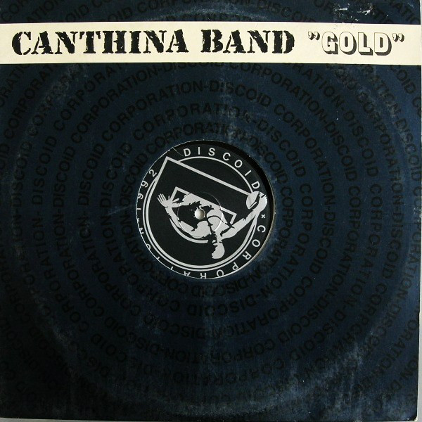 Bild Canthina Band – Gold | Vinyl, 12″, 33 ⅓ RPM | Electronic | Italy Schallplatten Ankauf