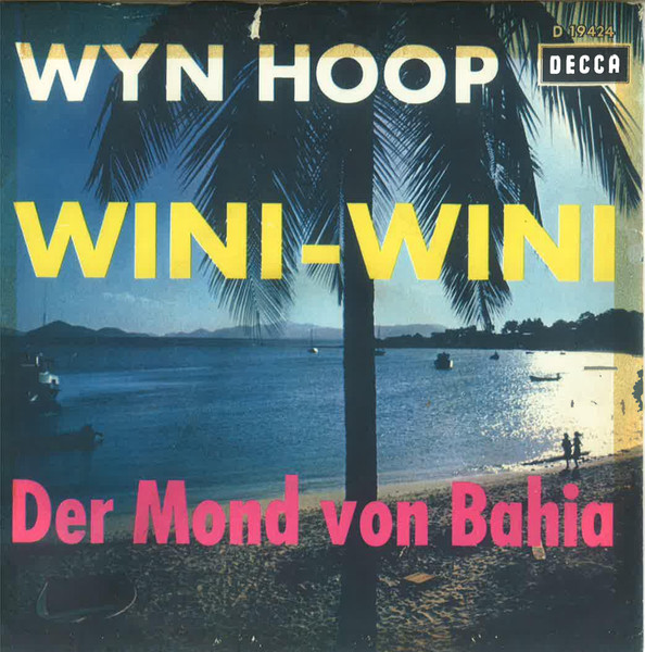 Bild Wyn Hoop – Wini-Wini | Vinyl, 45 RPM, 7″, Single | Pop | Germany Schallplatten Ankauf
