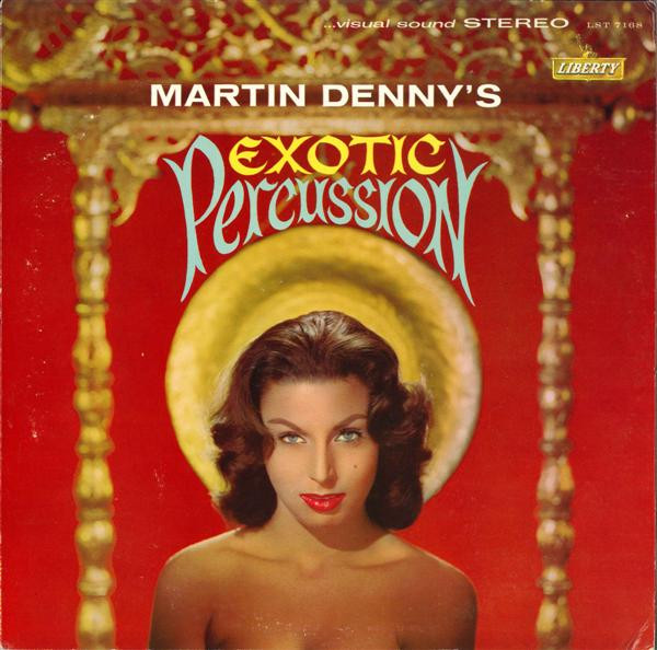 Bild Martin Denny – Exotic Percussion (The Exotic Sounds Of Martin Denny) | 1961 | Vinyl, LP, Album, Stereo | Jazz, Folk, World, & Country | US Schallplatten Ankauf