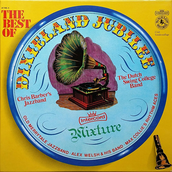 Bild Chris Barber’s Jazz Band, The Dutch Swing College Band, Old Merry Tale Jazzband, Alex Welsh & His Band, Max Collie Rhythm Aces – The Best Of Dixieland Jubilee | 1976 Schallplatten Ankauf