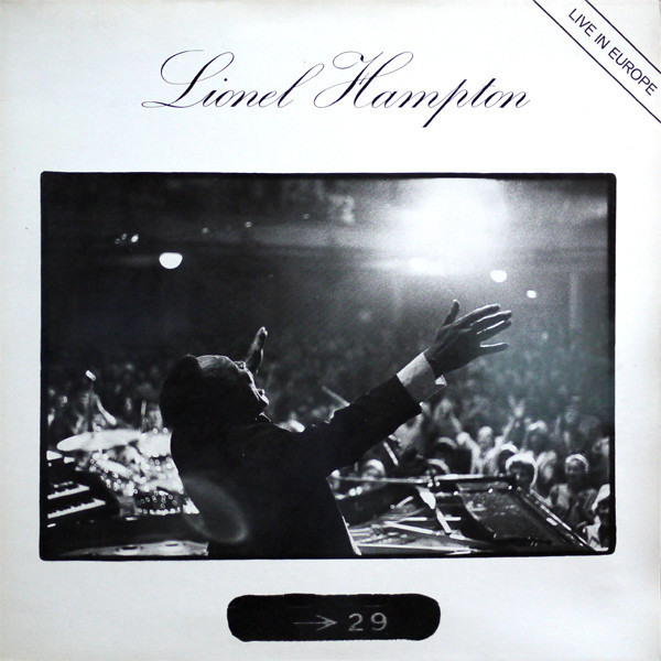 Bild Lionel Hampton – Live In Europe | 1980 | Vinyl, LP, Album, Club Edition | Jazz | Switzerland Schallplatten Ankauf