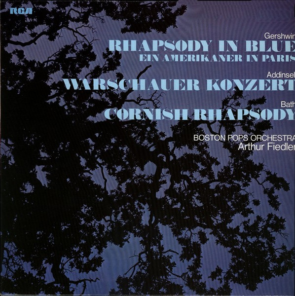 Bild George Gershwin / Richard Addinsell / Hubert Bath – Boston Pops Orchestra, Arthur Fiedler – Rhapsody In Blue / Ein Amerikaner In Paris/ Warschauer Konzert / Cornish Rhapsody | Classical Schallplatten Ankauf