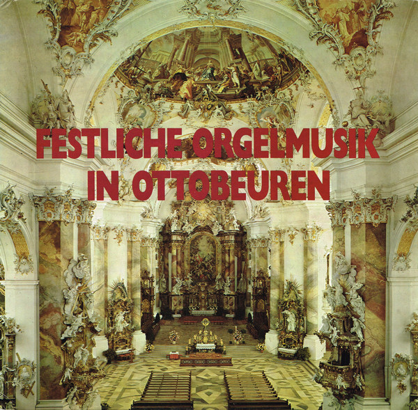 Bild Franz Lehrndorfer – Festliche Orgelmusik In Ottobeuren | Vinyl | Classical | Germany Schallplatten Ankauf