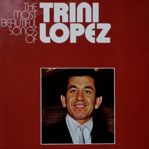 Bild Trini Lopez – The Most Beautiful Songs Of Trini Lopez | Vinyl, LP, Reissue, Compilation | Latin, Pop | Germany Schallplatten Ankauf