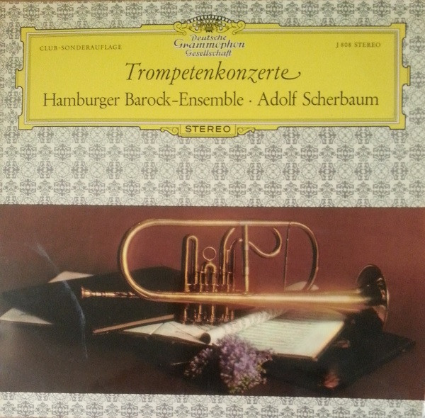 Bild Hamburger Barock-Ensemble, Adolf Scherbaum – Trompetenkonzerte | 1965 | Vinyl, LP, Stereo, Club Edition | Classical | Germany Schallplatten Ankauf