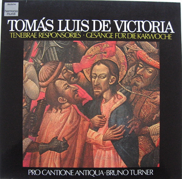 Bild Tomás Luis De Victoria, Pro Cantione Antiqua, Bruno Turner – Tenebrae Responsories = Gesänge Für Die Karwoche | 1979 | Vinyl, LP, Album, Stereo | Classical | Germany Schallplatten Ankauf
