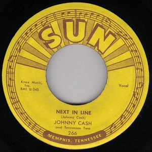 Bild Johnny Cash & The Tennessee Two – Next In Line / Don’t Make Me Go | 1957 | Vinyl, 45 RPM, 7″, Single | Folk, World, & Country | US Schallplatten Ankauf