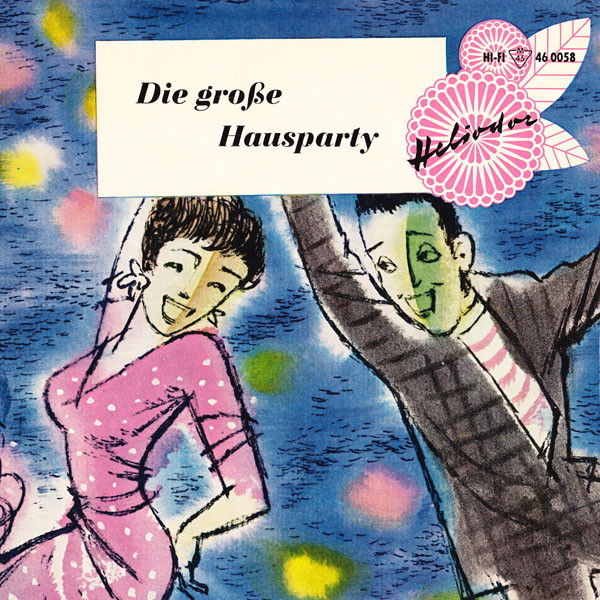 Cover zu Walter Dobschinski Und Sein Orchester, Orchestra Delle Haensch - Die Große Hausparty | 1958 | Vinyl, 45 RPM, 7