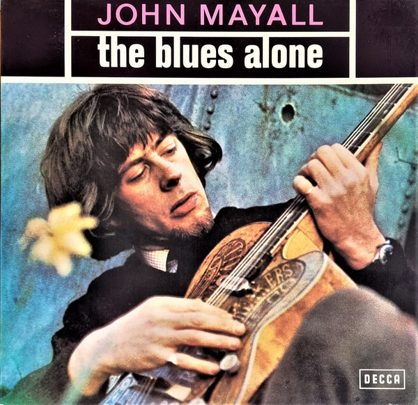 Bild John Mayall – The Blues Alone | 1967 | Vinyl, LP, Album, Stereo | Rock, Blues | Germany Schallplatten Ankauf