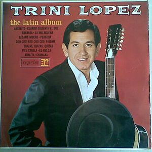 Bild Trini Lopez – The Latin Album | 1964 | Vinyl, LP, Album | Latin | UK Schallplatten Ankauf