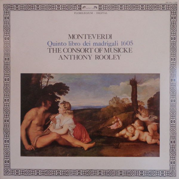 Bild Claudio Monteverdi – The Consort Of Musicke, Anthony Rooley – Quinto Libro Dei Madrigali 1605 | 1984 | Vinyl | Classical | UK Schallplatten Ankauf