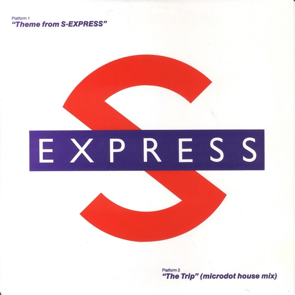 Bild S’Express – Theme From S-Express / The Trip (Microdot House Mix) | 1988 | Vinyl, 45 RPM, 7″, Single | Electronic | Germany Schallplatten Ankauf
