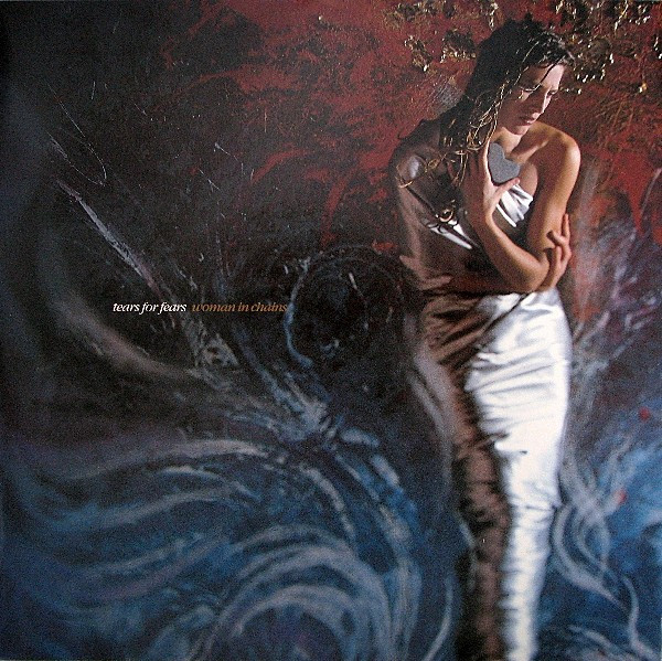 Bild Tears For Fears – Woman In Chains | 1989 | Vinyl, Stereo, 12″, 45 RPM, Maxi-Single | Electronic | Europe Schallplatten Ankauf
