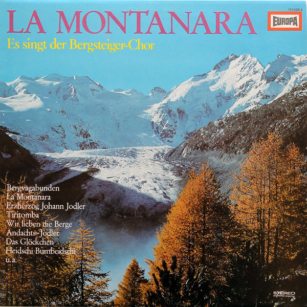 Bild Der Bergsteiger-Chor – La Montanara | Vinyl, LP, Stereo, Reissue | Folk, World, & Country | Germany Schallplatten Ankauf