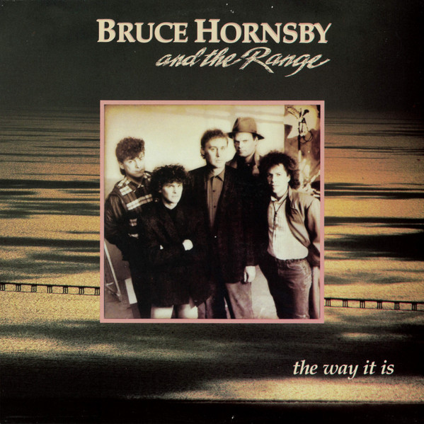 Bild Bruce Hornsby And The Range – The Way It Is | Vinyl, LP, Album, Stereo | Rock | Greece Schallplatten Ankauf