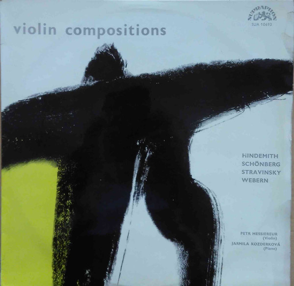 Bild Paul Hindemith, Arnold Schoenberg, Igor Stravinsky, Anton Webern – Violin Compositions | Vinyl, LP, Mono | Classical | Czechoslovakia Schallplatten Ankauf
