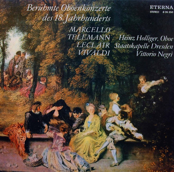 Bild Heinz Holliger, Staatskapelle Dresden, Vittorio Negri / Jean-Marie Leclair, Alessandro Marcello, Antonio Vivaldi, Georg Philipp Telemann – Berühmte Oboenkonzerte | 1989 | Classical Schallplatten Ankauf