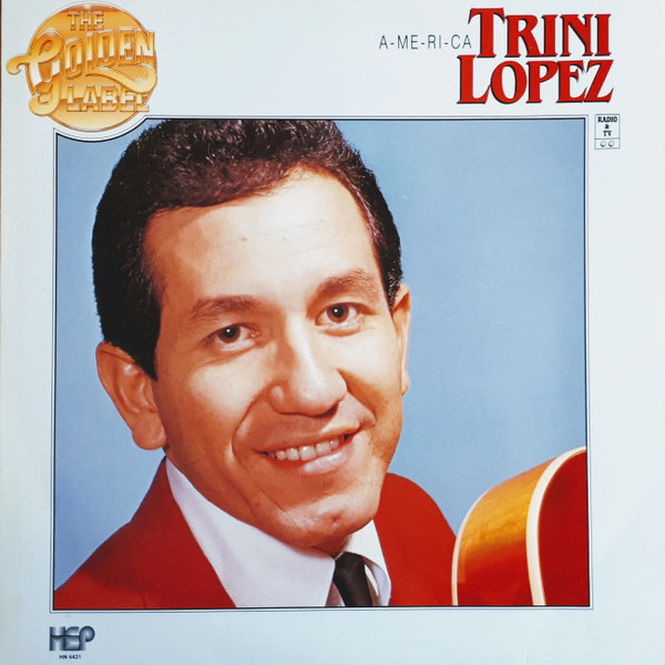 Bild Trini Lopez – A-ME-RI-CA | 1982 | Vinyl, LP, Compilation | Latin, Pop, Folk, World, & Country | Netherlands Schallplatten Ankauf