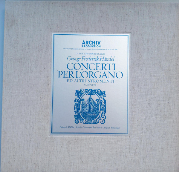 Bild Georg Friedrich Händel, Eduard Müller, Schola Cantorum Basiliensis, August Wenzinger – Concerti Per L’Organo Ed Altri Stromenti. Complete | 1966 | Vinyl, LP, Stereo, Box Set | Classical Schallplatten Ankauf