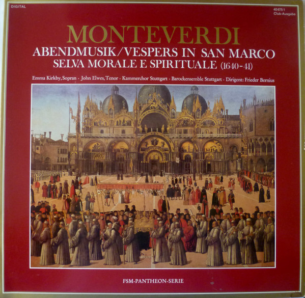 Bild Claudio Monteverdi, Emma Kirkby, John Elwes, Kammerchor Stuttgart, Barockensemble Stuttgart, Frieder Bernius – Abendmusik / Vespers In San Marco / Selva Morale E Spirituale | 1983 Schallplatten Ankauf